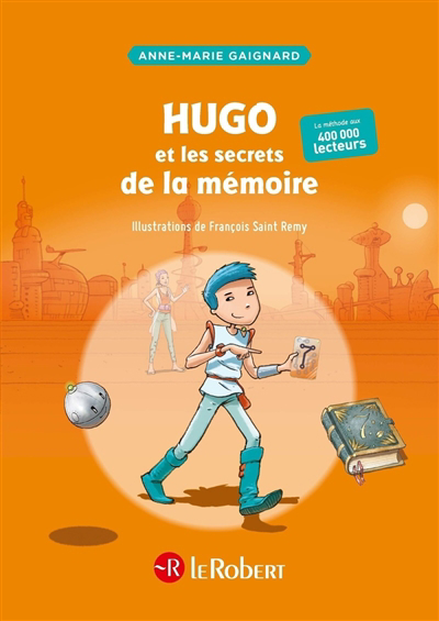 Hugo et les secrets de la mémoire | Gaignard, Anne-Marie
