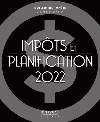 Impôts et planification 2022 | Drew, James
