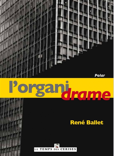 L'organidrame | Ballet, René