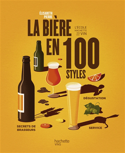 bière en 100 styles (La) | Pierre, Elisabeth