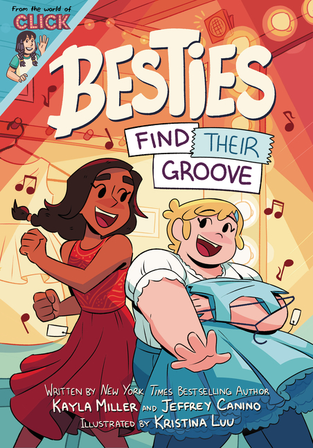 The World of Click - Besties: Find Their Groove | Miller, Kayla
