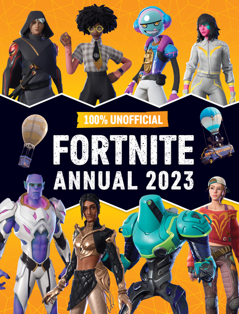 100% Unofficial Fortnite Annual 2023 | 