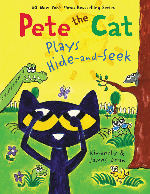 Pete the Cat Plays Hide-and-Seek | Dean, James