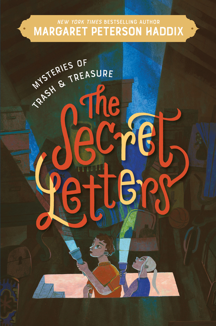 Mysteries of Trash and Treasure T.01 - The Secret Letters | Haddix, Margaret Peterson