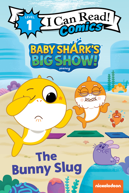 I Can Read Comics - Baby Shark’s Big Show!: The Bunny Slug | Pinkfong