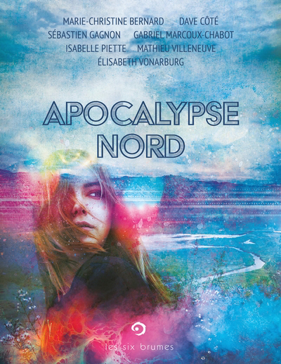 Apocalypse Nord | Villeneuve, Mathieu