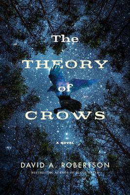 The Theory of Crows | Robertson, David A.
