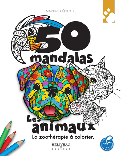 50 mandalas - Les animaux : La zoothérapie à colorier | Cédilotte, Martine