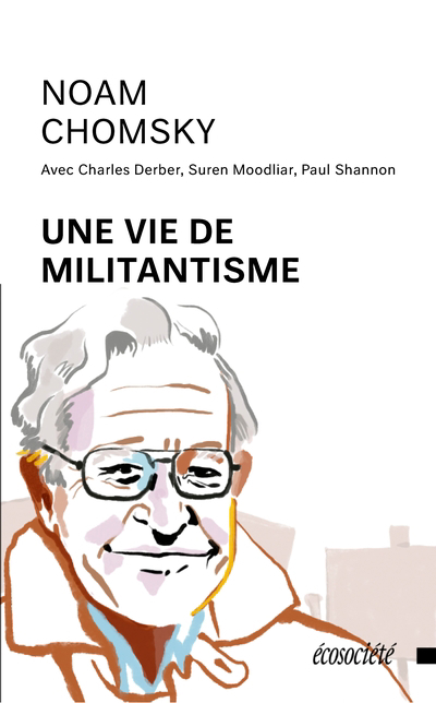 Une vie de militantisme | Chomsky, Noam