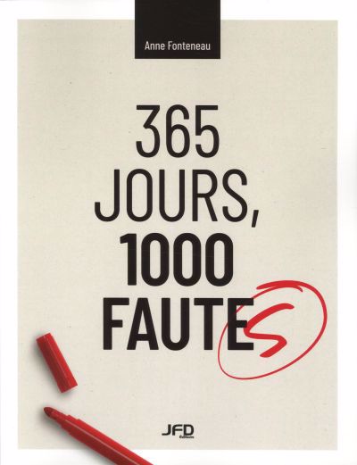 365 jours, 1000 fautes | Fonteneau, Anne