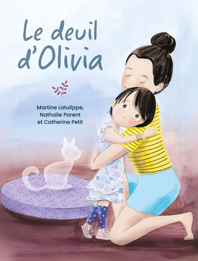 deuil d'Olivia (Le) | Latulippe, Martine