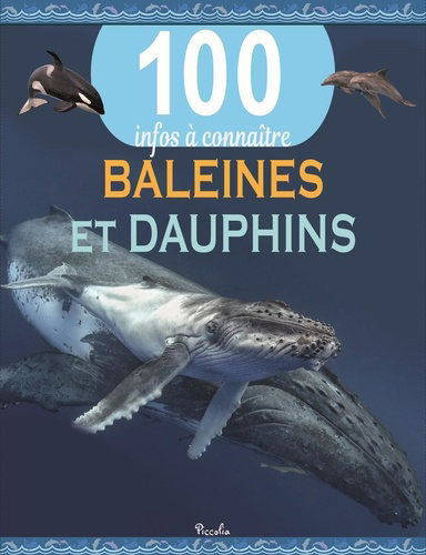 100 infos à connaître - Baleines et dauphins | 