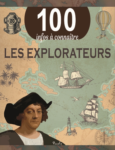 100 infos à connaître - explorateurs (Les) | 