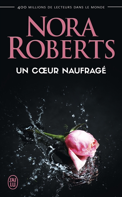 Un coeur naufragé | Roberts, Nora