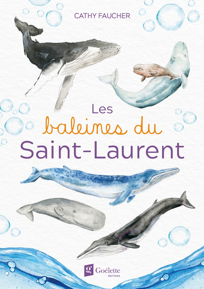 Baleines du Saint-Laurent (Les) | Faucher, Cathy
