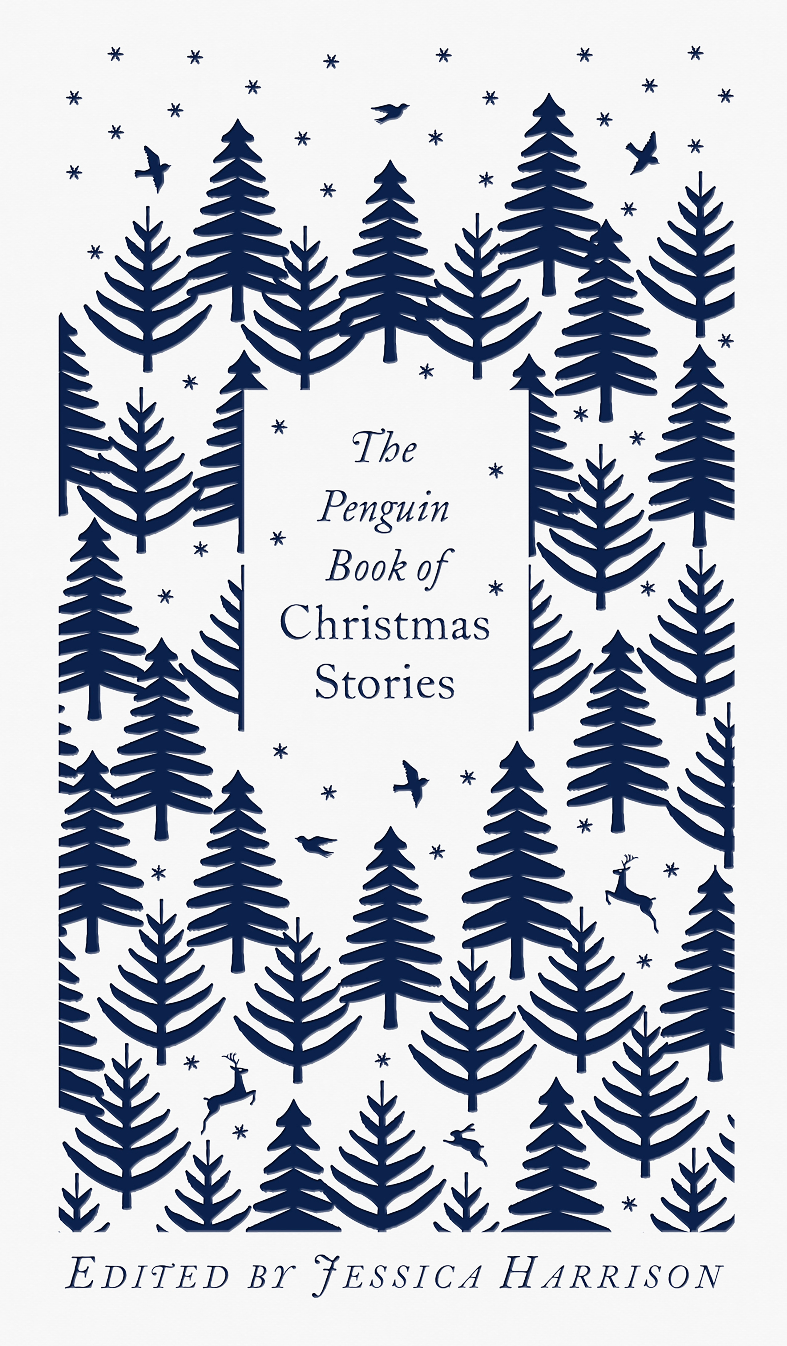 The Penguin Book of Christmas Stories : From Hans Christian Andersen to Angela Carter | Harrison, Jessica