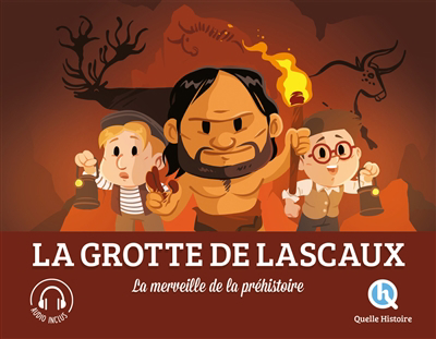 Grotte de Lascaux : la merveille de la préhistoire (La) | Crété, Patricia