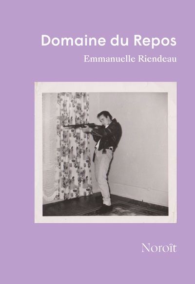 Domaine du Repos | Riendeau, Emmanuelle