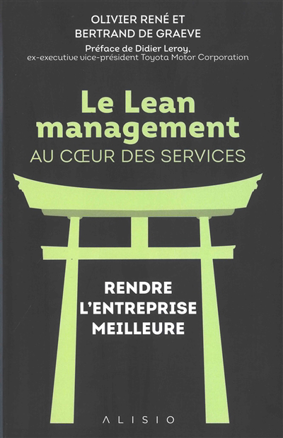 lean management au coeur des services : rendre l'entreprise meilleure (Le) | René, Olivier