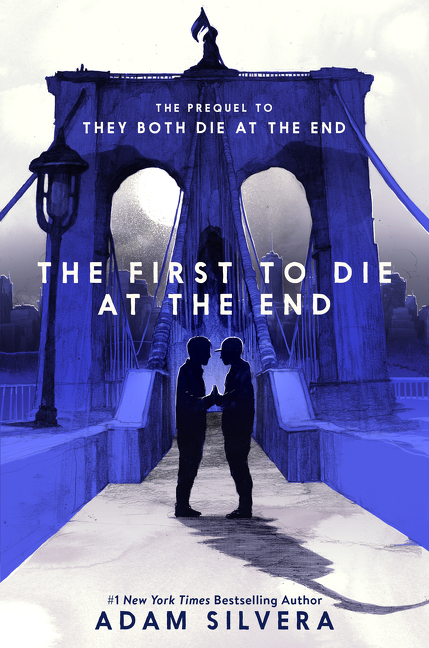 The First to Die at the End | Silvera, Adam