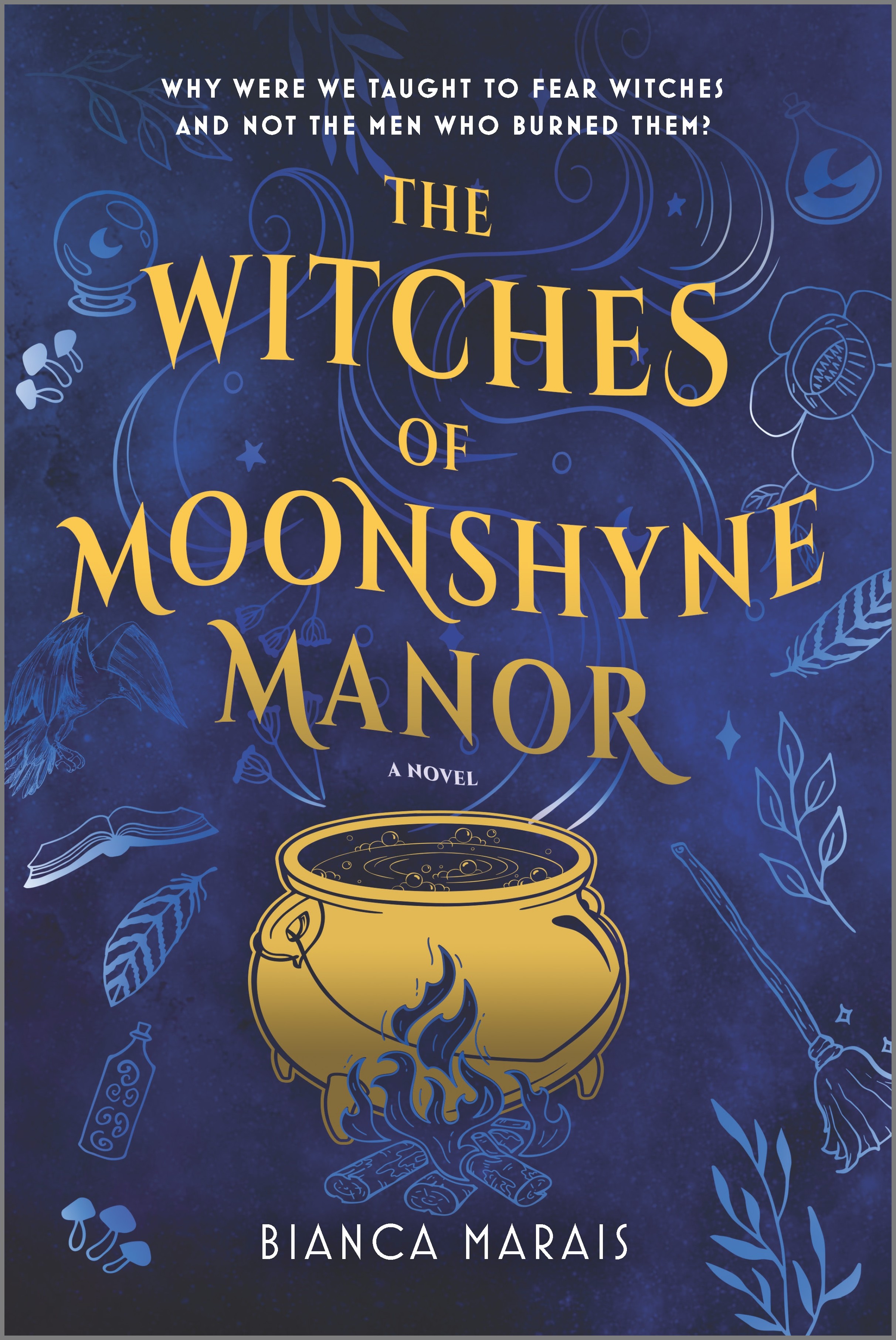The Witches of Moonshyne Manor : A witchy rom-com novel | Marais, Bianca