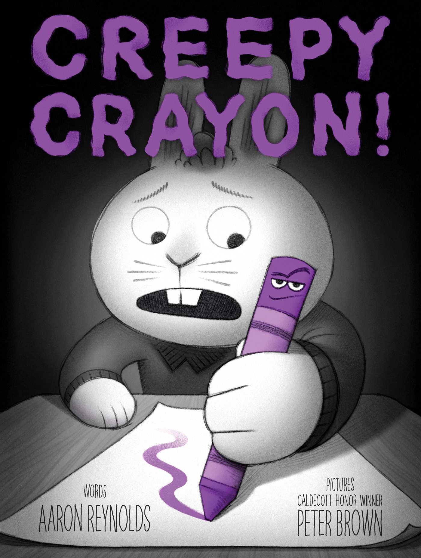 Creepy Crayon! | Reynolds, Aaron