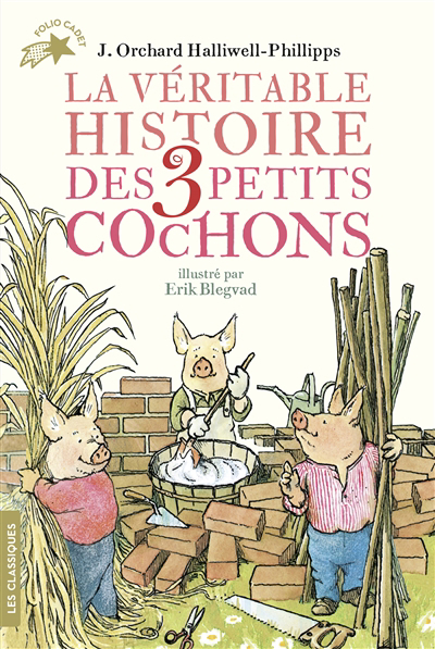 véritable histoire des 3 petits cochons (La) | Halliwell-Phillipps, James Orchard