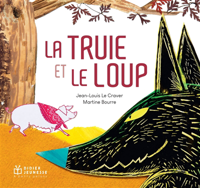 truie et le loup (La) | Le Craver, Jean-Louis