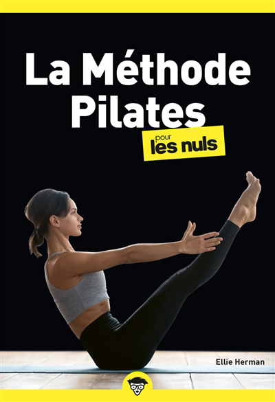 méthode Pilates pour les nuls (La) | Herman, Ellie