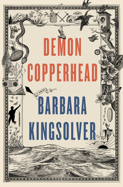 Demon Copperhead Intl : A Novel | Kingsolver, Barbara