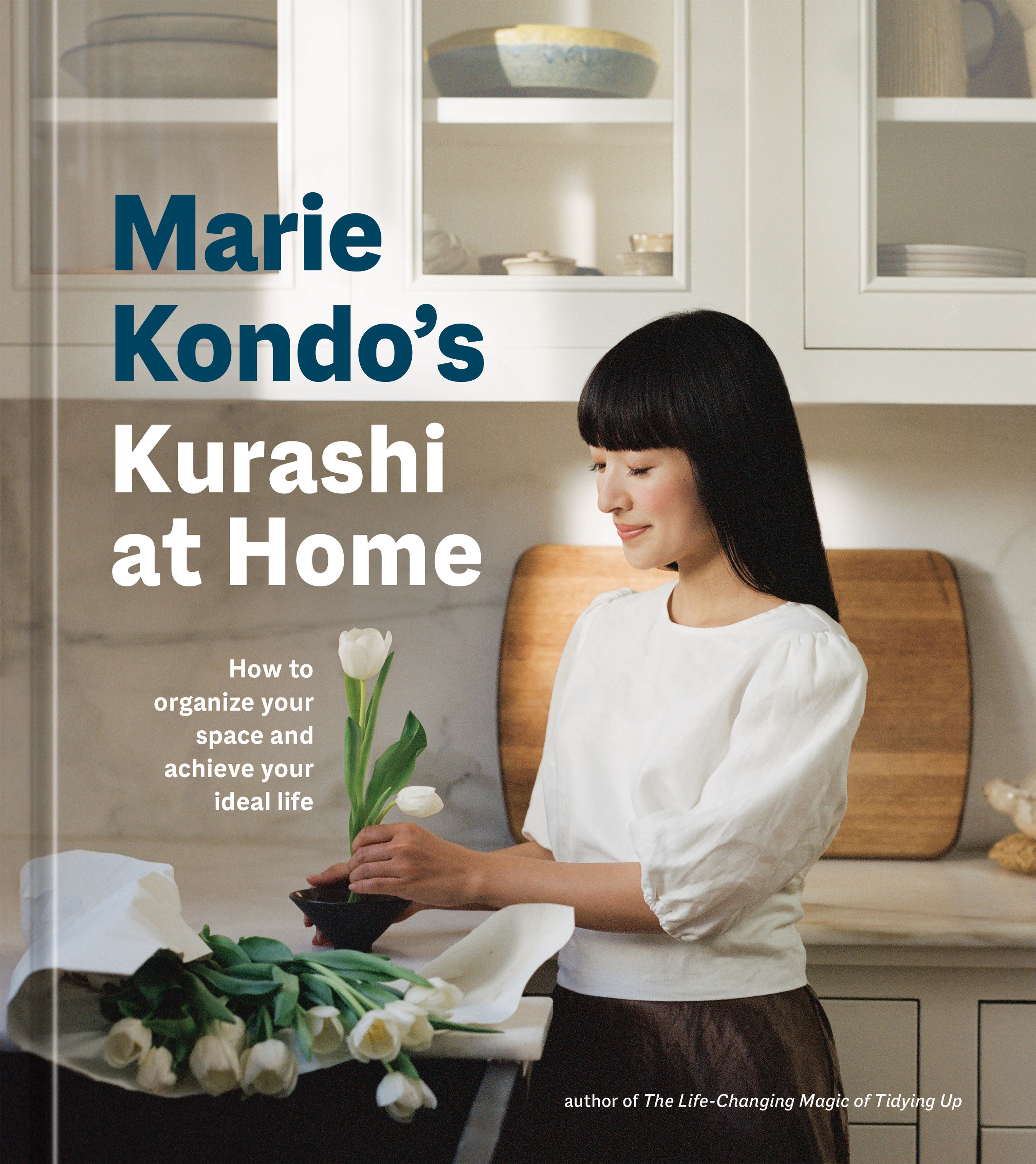 Marie Kondo's Kurashi at Home : How to Organize Your Space and Achieve Your Ideal Life | Kondo, Marie