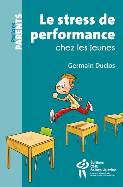 Stress de performance chez les jeunes (Le) | Duclos, Germain