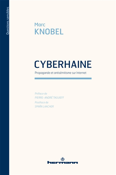 Cyberhaine : propagande et antisémitisme sur Internet | Knobel, Marc