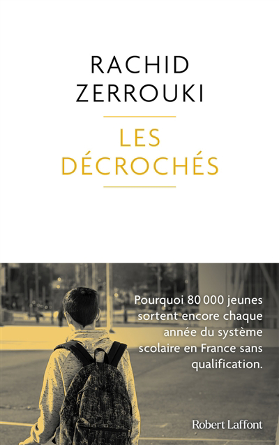 décrochés (Les) | Zerrouki, Rachid