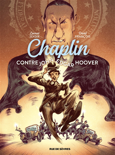 Chaplin T.03 - Chaplin contre John Edgar Hoover | Seksik, Laurent