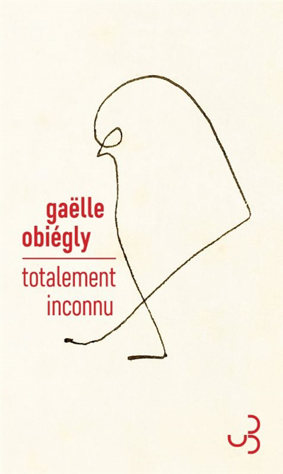 Totalement inconnu | Obiégly, Gaëlle