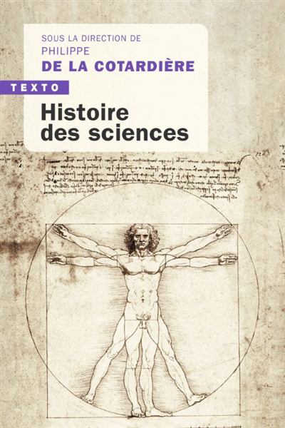 Histoire des sciences : de l'Antiquité à nos jours | La Cotardière, Philippe