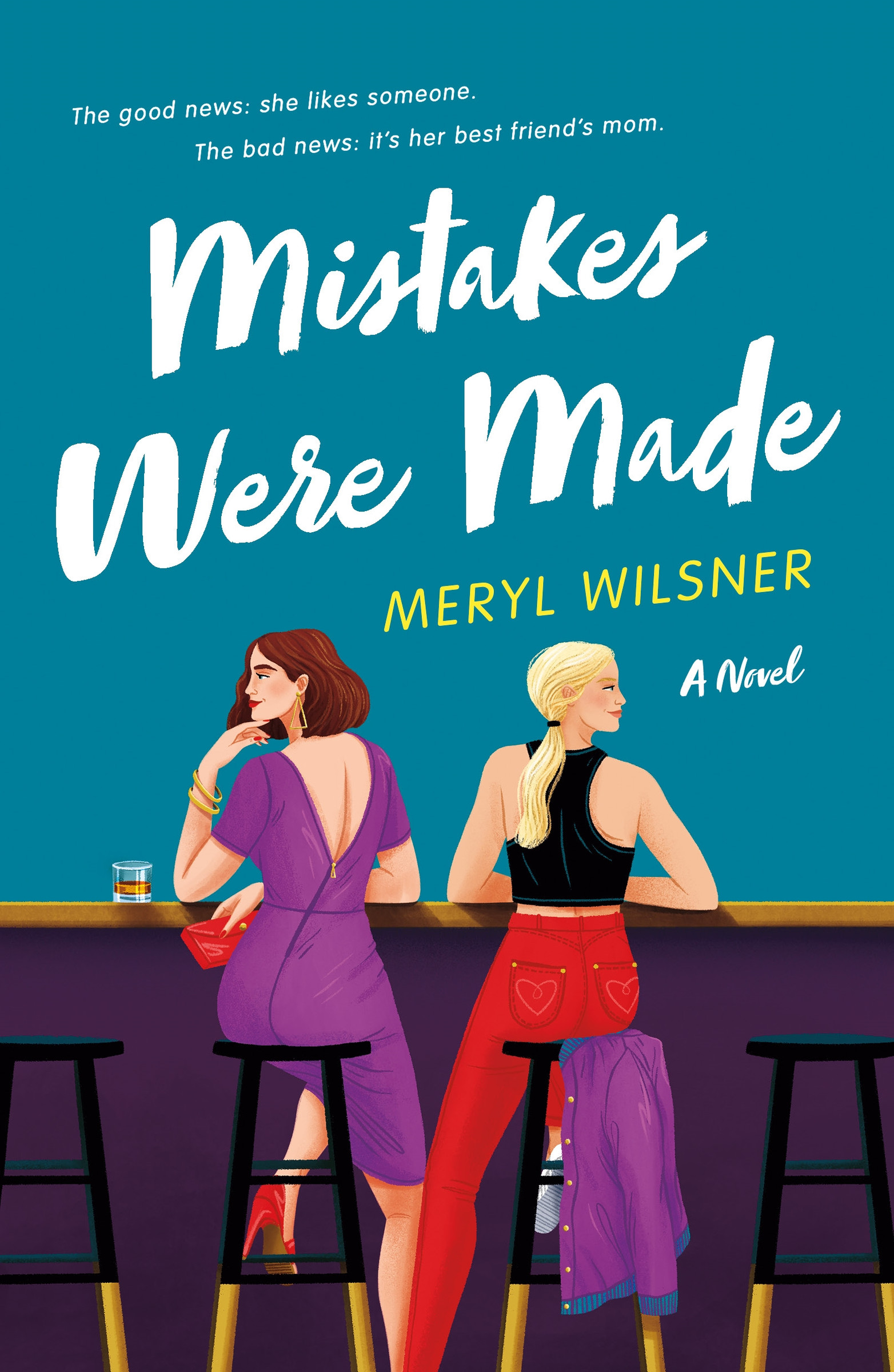 Mistakes Were Made : A Novel | Wilsner, Meryl