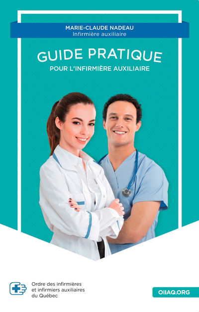 Guide pratique pour l'infirmière auxiliaire | Nadeau, Marie-Claude