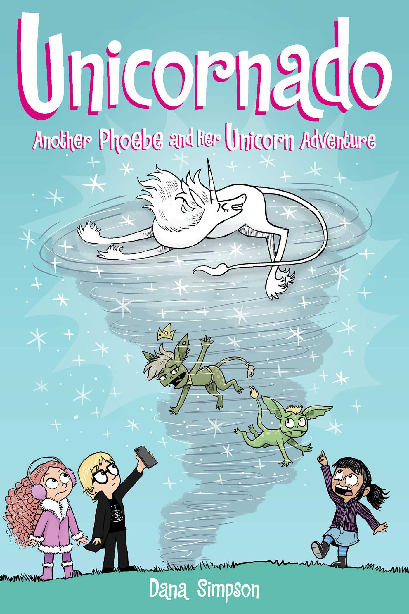 Another Phoebe and Her Unicorn Adventure Vol.16 - Unicornado | Simpson, Dana