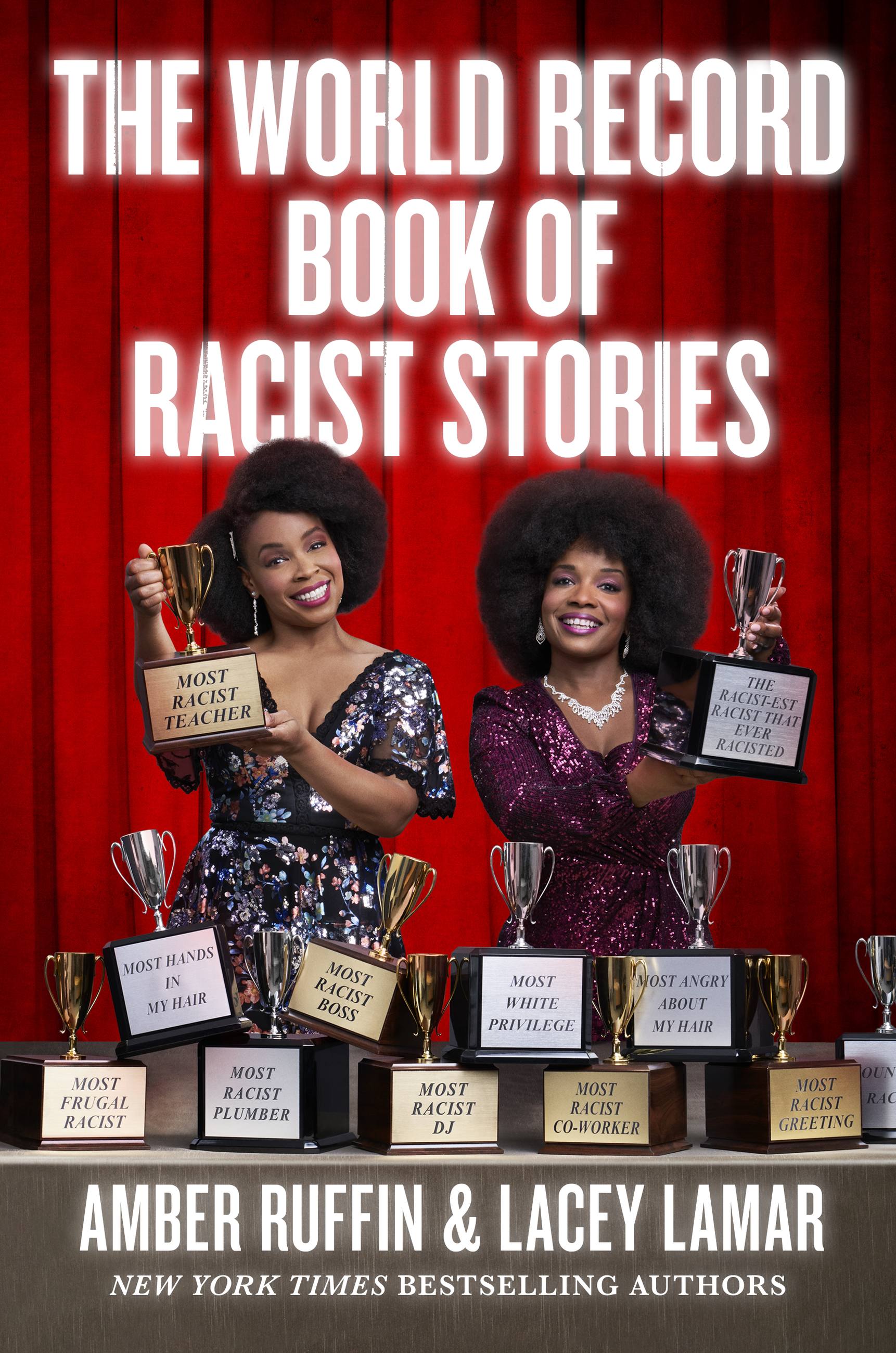 The World Record Book of Racist Stories | Ruffin, Amber