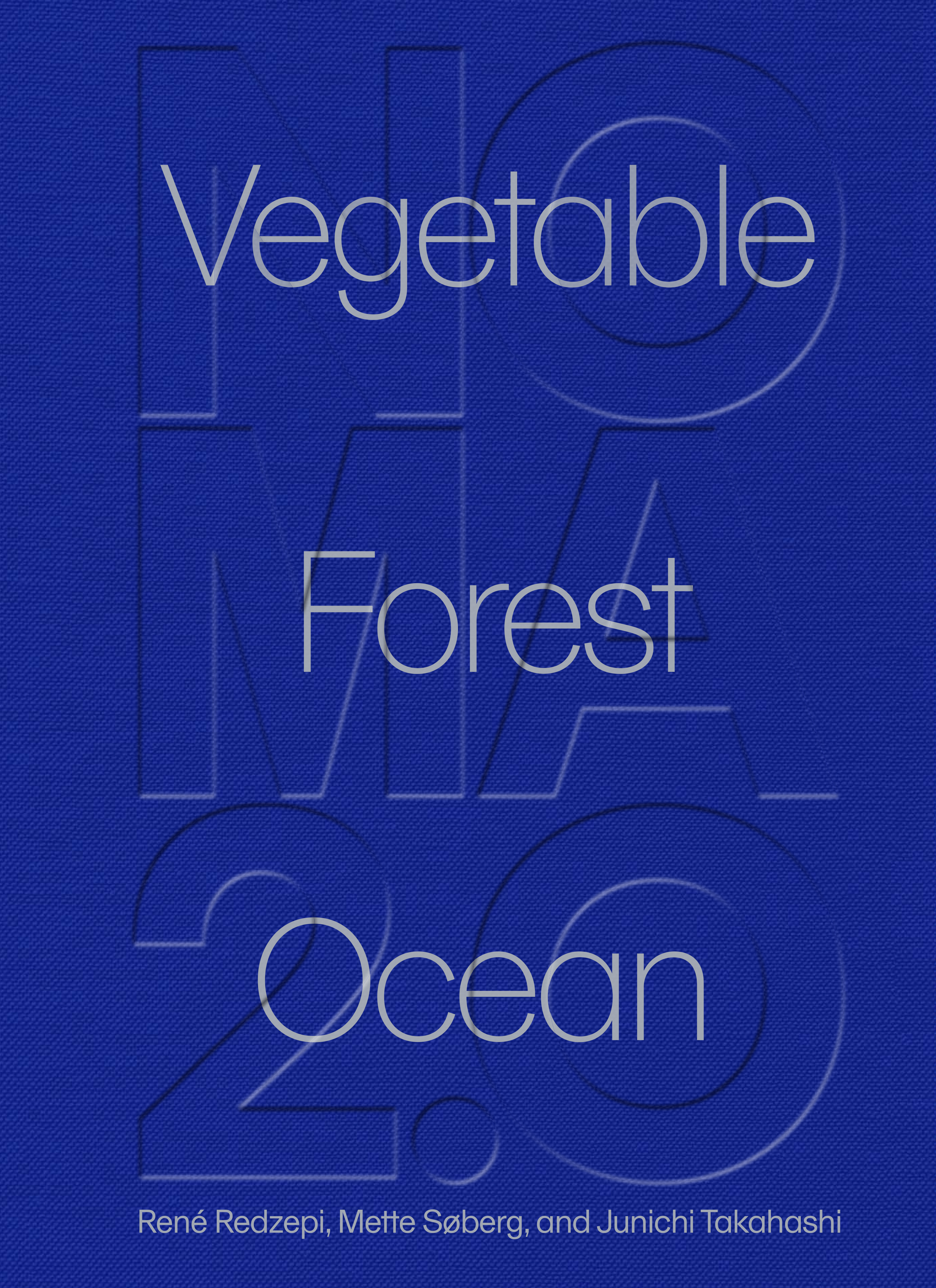 Noma 2.0 : Vegetable, Forest, Ocean | 