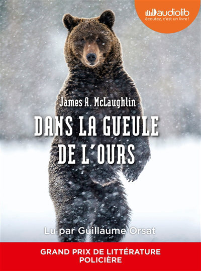 AUDIO - Dans la gueule de l'ours | McLaughlin, James A.