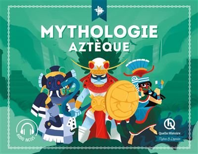 Mythologie aztèque | Baron, Clémentine V.