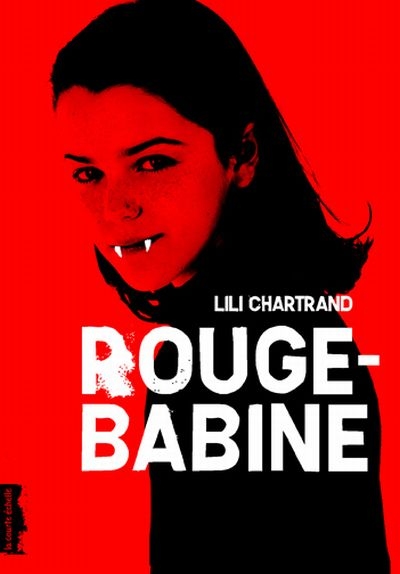 Rouge-Babine  | Chartrand, Lili