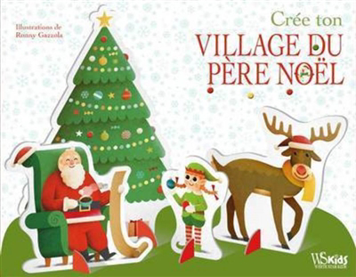Crée ton village du Père Noël | Gazzola, Ronny