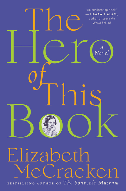 The Hero of This Book  | McCracken, Elizabeth