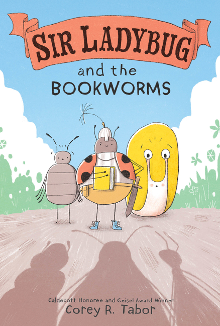 Sir Ladybug Vol.3 - Sir Ladybug and the Bookworms | Tabor, Corey R.