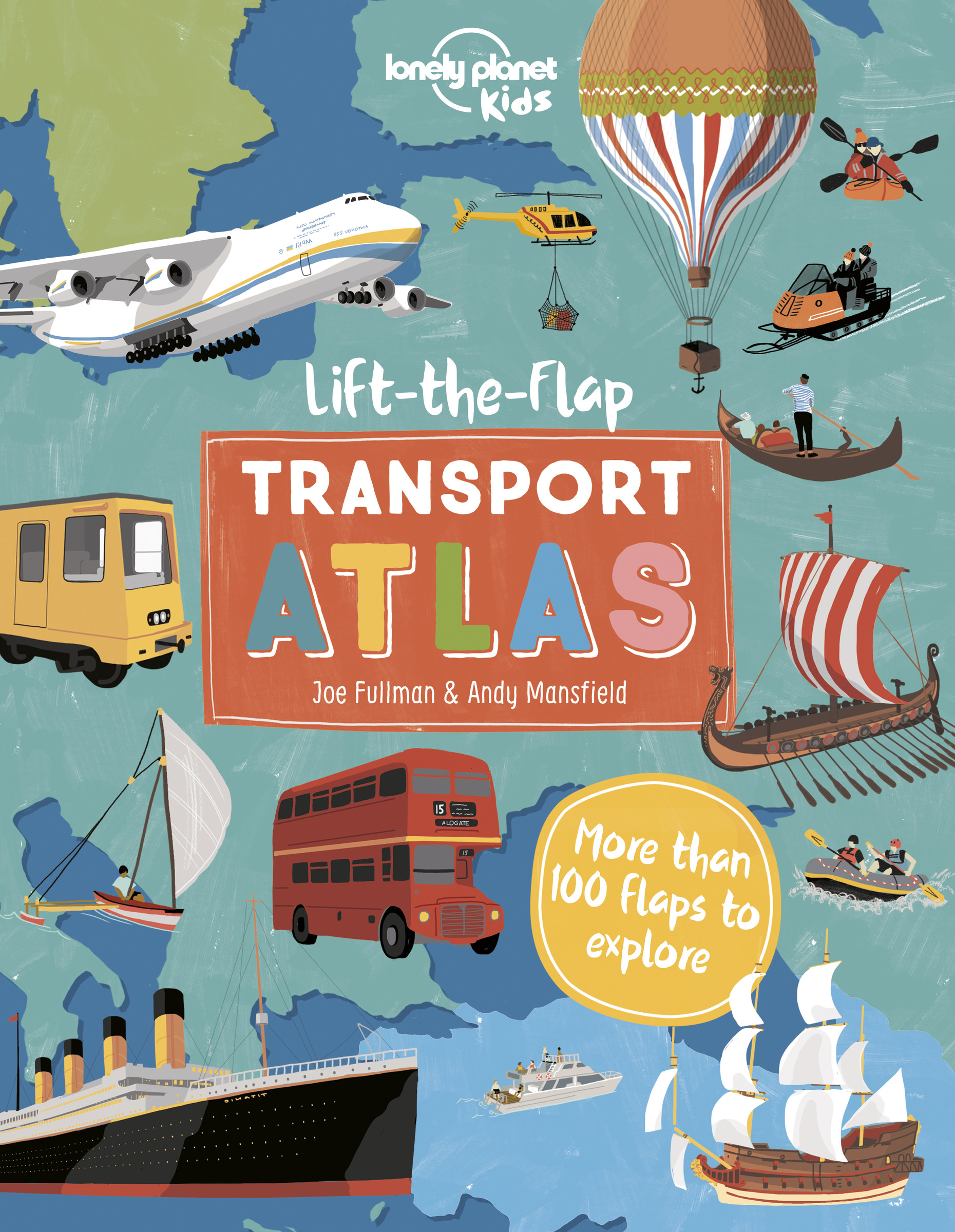Lonely Planet Kids Lift the Flap Transport Atlas 1 | 