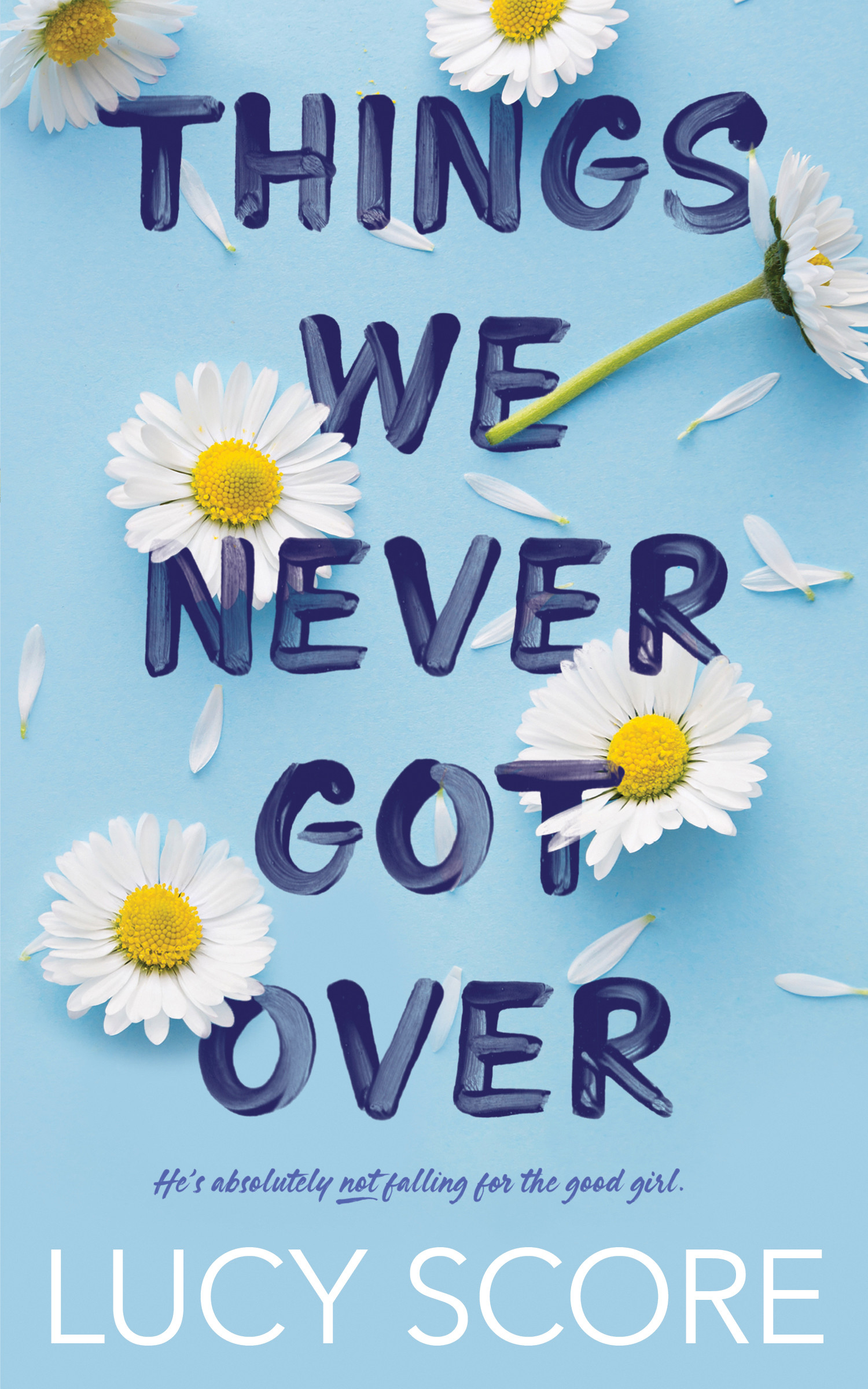Things We Never Got Over | Score, Lucy